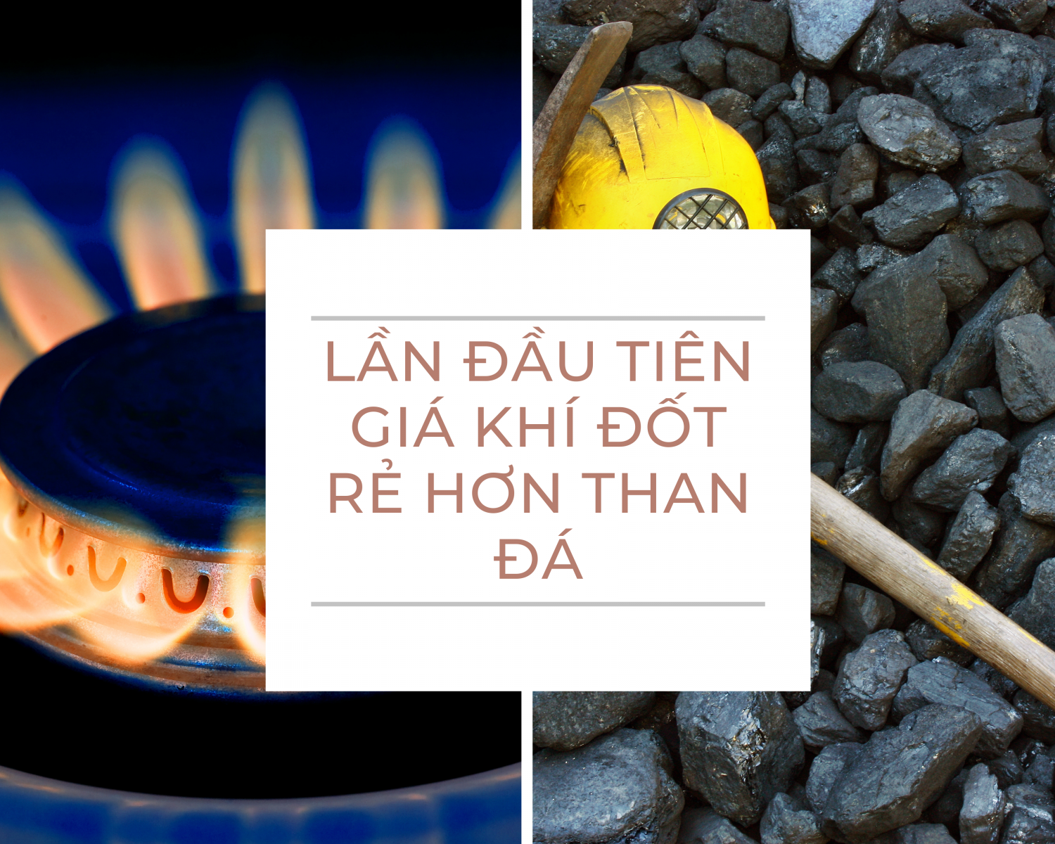 Lần đầu tiên giá khí đốt của Mỹ rẻ hơn giá than