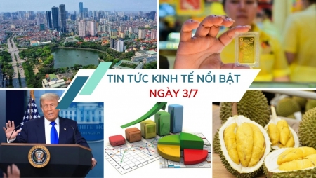 Tin tức kinh tế ngày 3/7: Tăng trưởng GDP quý II cao nhất trong gần 20 năm