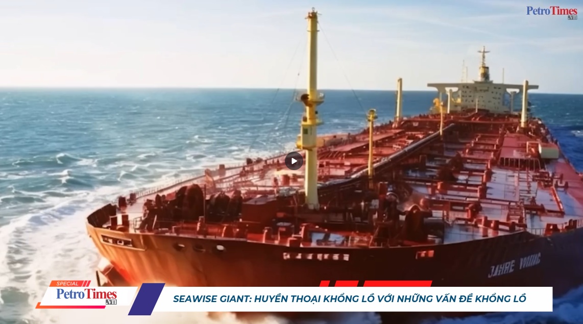 [VIDEO] Seawise Giant - "Huyền thoại khổng lồ" của đại dương