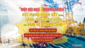 [P-Magazine] “Một đội ngũ – Một mục tiêu”: Sức mạnh đoàn kết trong lãnh đạo toàn diện của Đảng bộ Petrovietnam