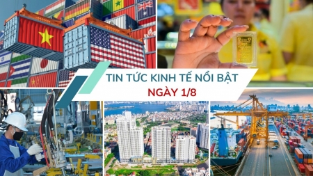 Tin tức kinh tế ngày 1/8: Mỹ giảm thuế đối ứng với hàng hóa Việt Nam xuống 20%