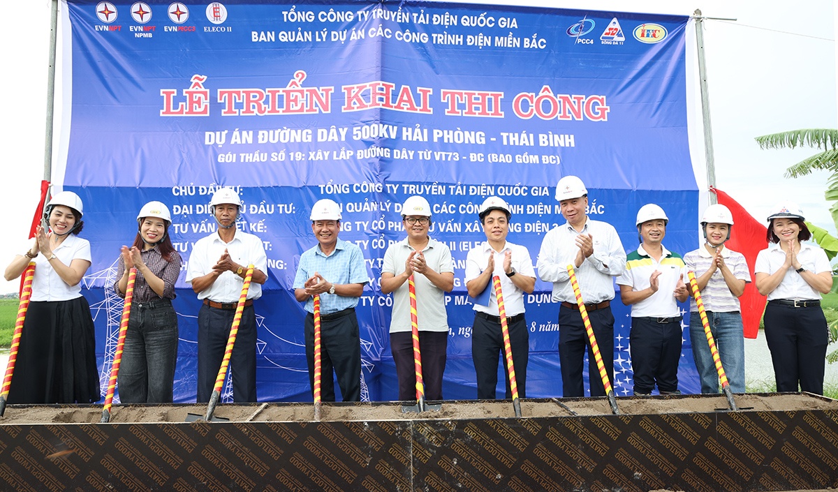 Khởi công Dự án đường dây 500kV Hải Phòng – Thái Bình, chào mừng 80 năm Cách mạng tháng Tám và Quốc khánh 2/9
