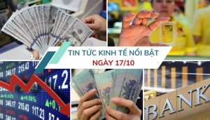 Tin tức kinh tế ngày 17/10: Chứng khoán giảm mạnh nhất gần 2 tháng qua