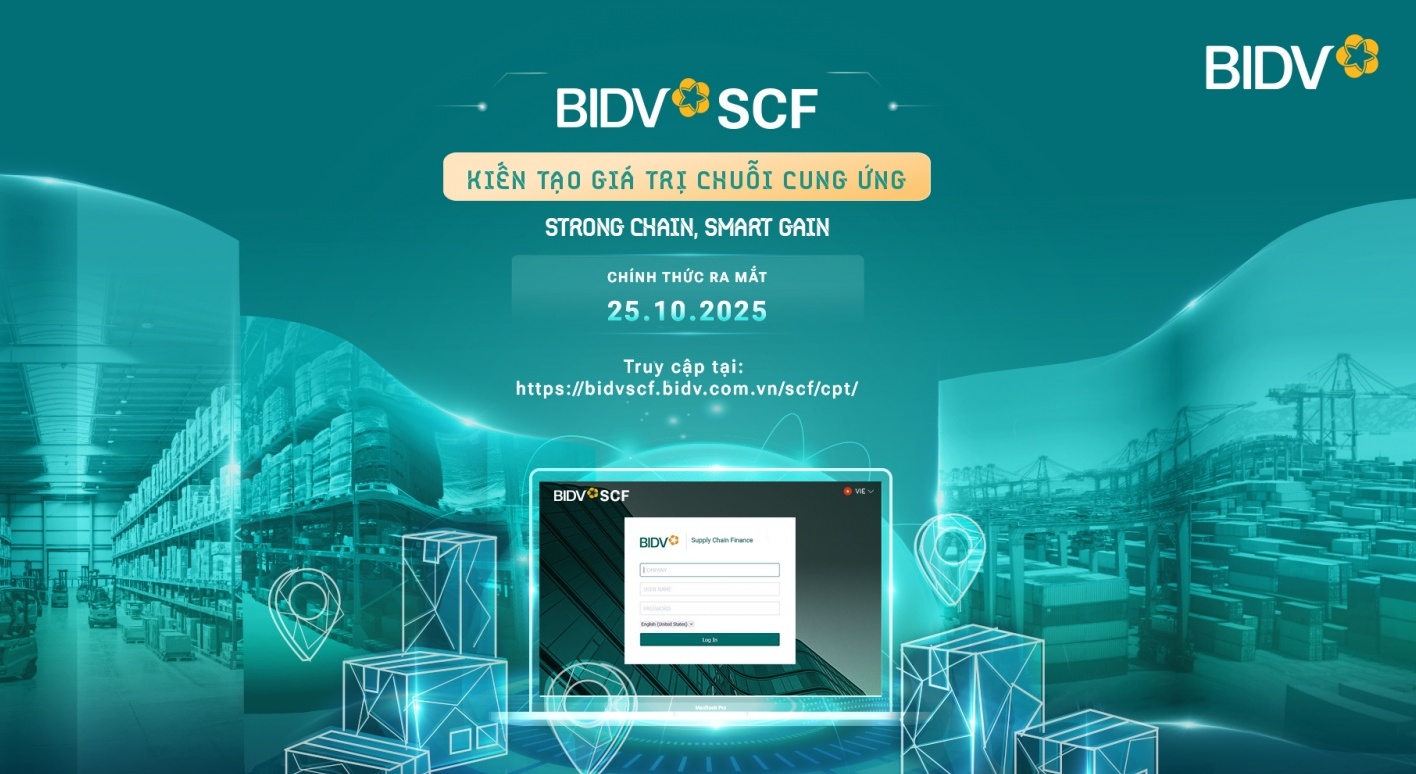 BIDV SCF - Giải pháp kiến tạo giá trị chuỗi cung ứng cho doanh nghiệp