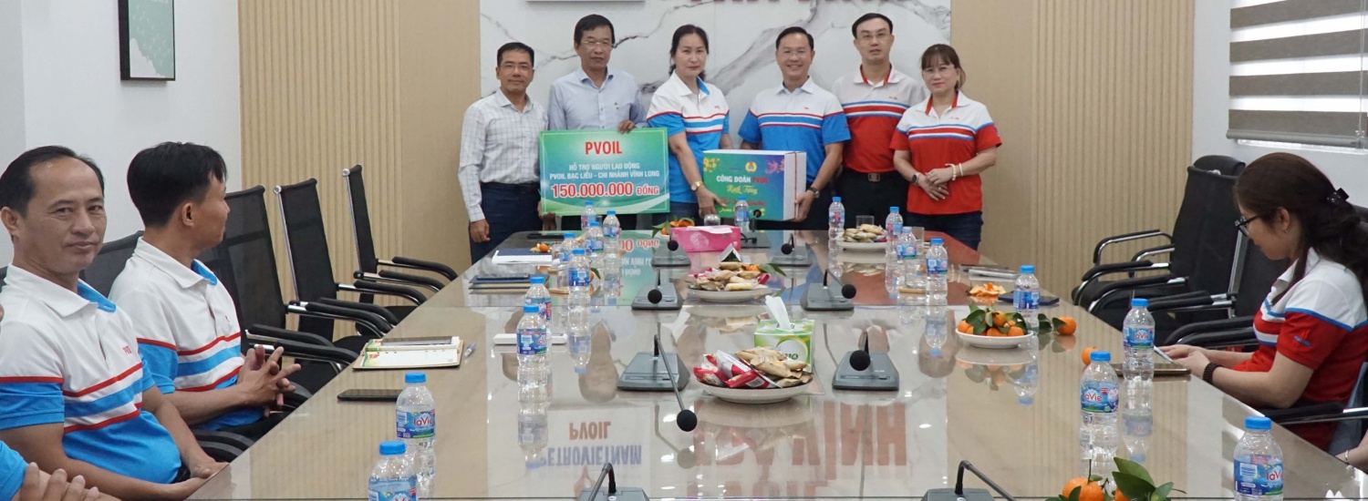 Trao hỗ trợ và quà Tết của Lãnh đạo và Công đoàn Tổng công ty cho Chi nhánh Vĩnh Long – PVOIL Bạc Liêu