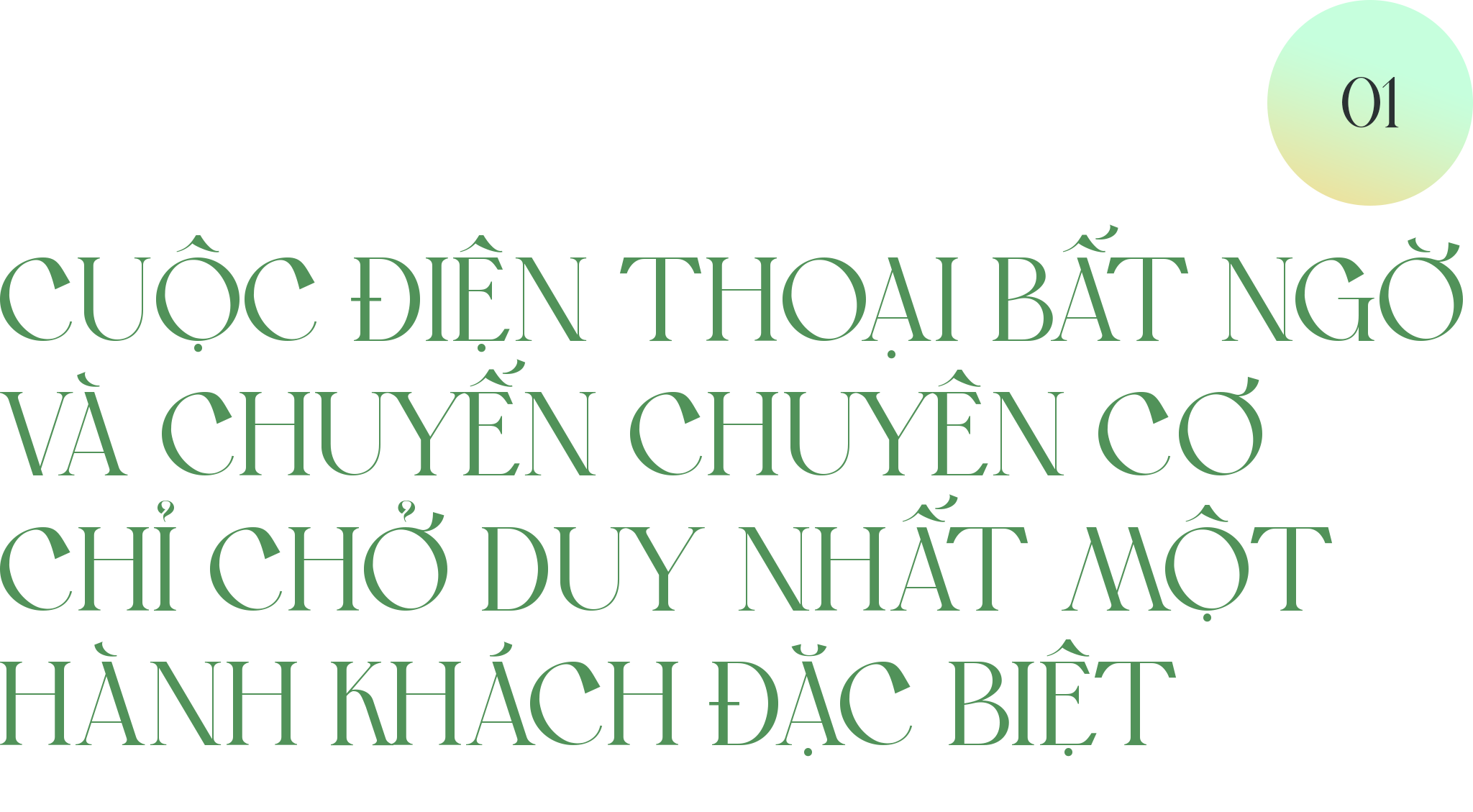 Người được chọn cho sứ mệnh mở đường đặc biệt của Chính phủ Việt Nam - 1 Người được chọn cho sứ mệnh mở đường đặc biệt của Chính phủ Việt Nam - 1