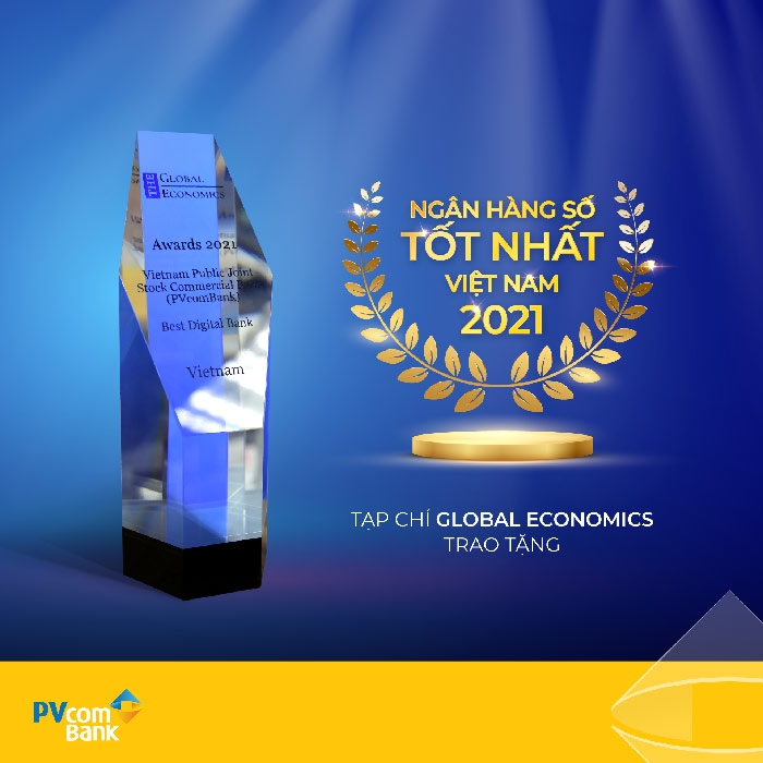 Tạp chí Global Economics vinh danh PVCombank là ngân hàng số tốt nhất Việt Nam 2021