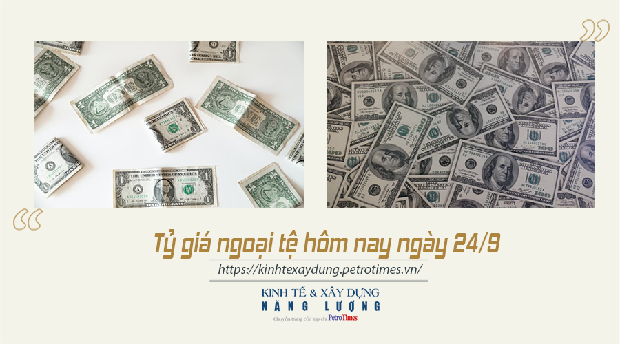 Tỷ giá ngoại tệ hôm nay ngày 24/9: Đồng USD quay đầu giảm