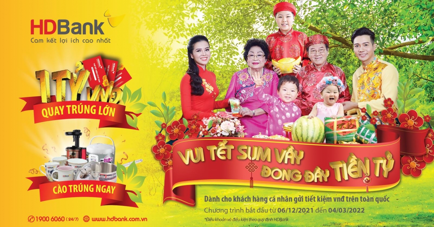 Tin nhanh ngân hàng ngày 7/12: HDBank triển khai 'Vui Tết sum vầy - Đong đầy tiền tỷ' Tin nhanh ngân hàng ngày 7/12: HDBank triển khai 'Vui Tết sum vầy - Đong đầy tiền tỷ'